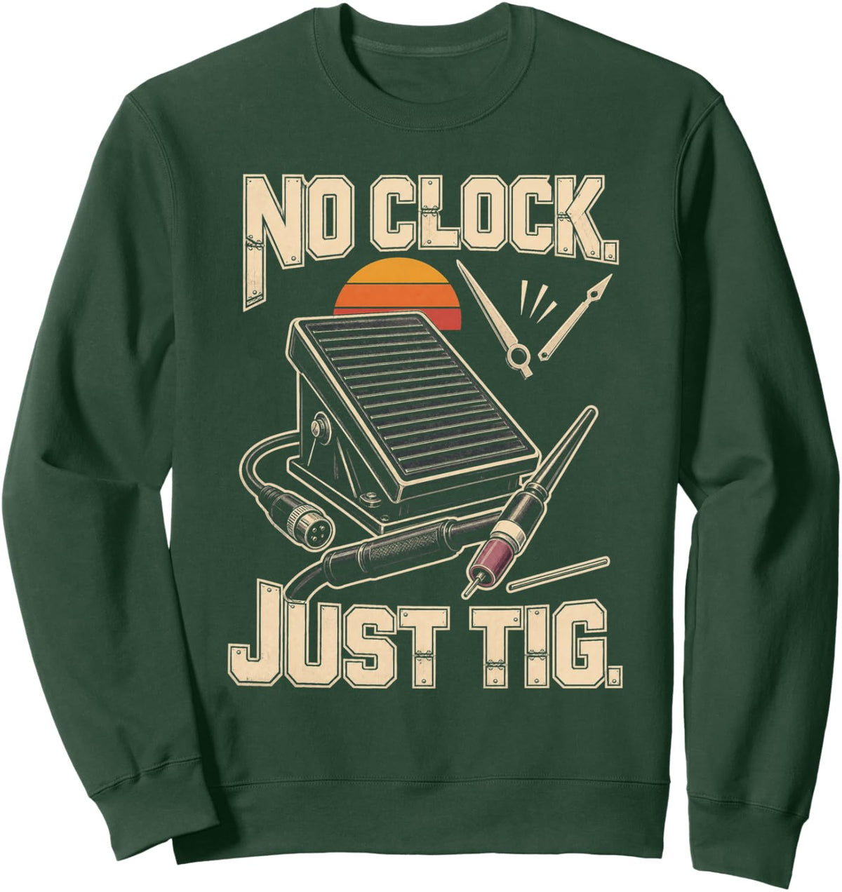 Welding Tig Welder No Clock Just Tig Torch Sweatshirt - Adult Unisex Dark Green