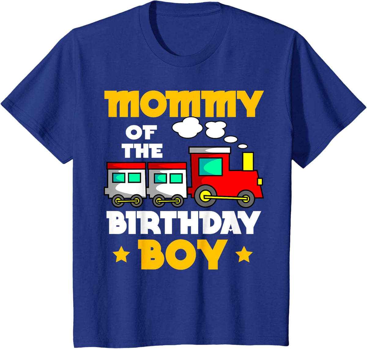 Mommy Of The Birthday Boy Train Railway Bday Celebration T-Shirt - Royal Blue