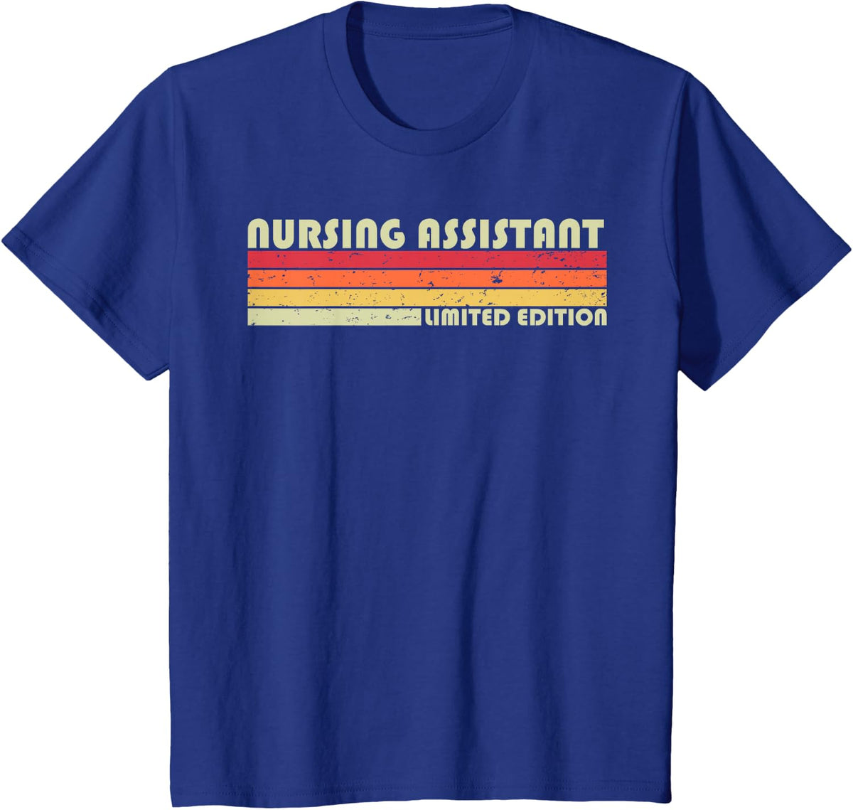NURSING ASSISTANT Funny Job Title Profession Birthday Worker T-Shirt - Royal Blue