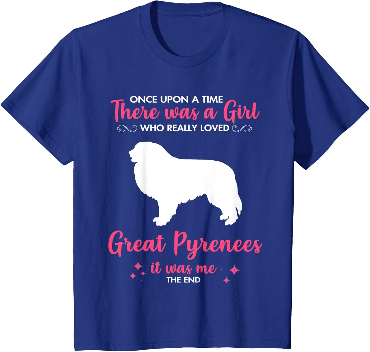Girl Loves Great Pyrenees Dog Gift For Men Women Mom Dad Him T-Shirt - Royal Blue
