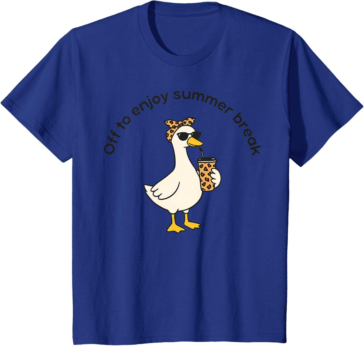 Summer Break Goose Last Day of School Teacher T-Shirt - Royal Blue