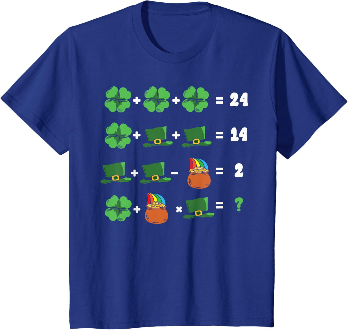 St Patricks Day Shamrock Math Equation Funny Irish Teacher T-Shirt - Royal Blue