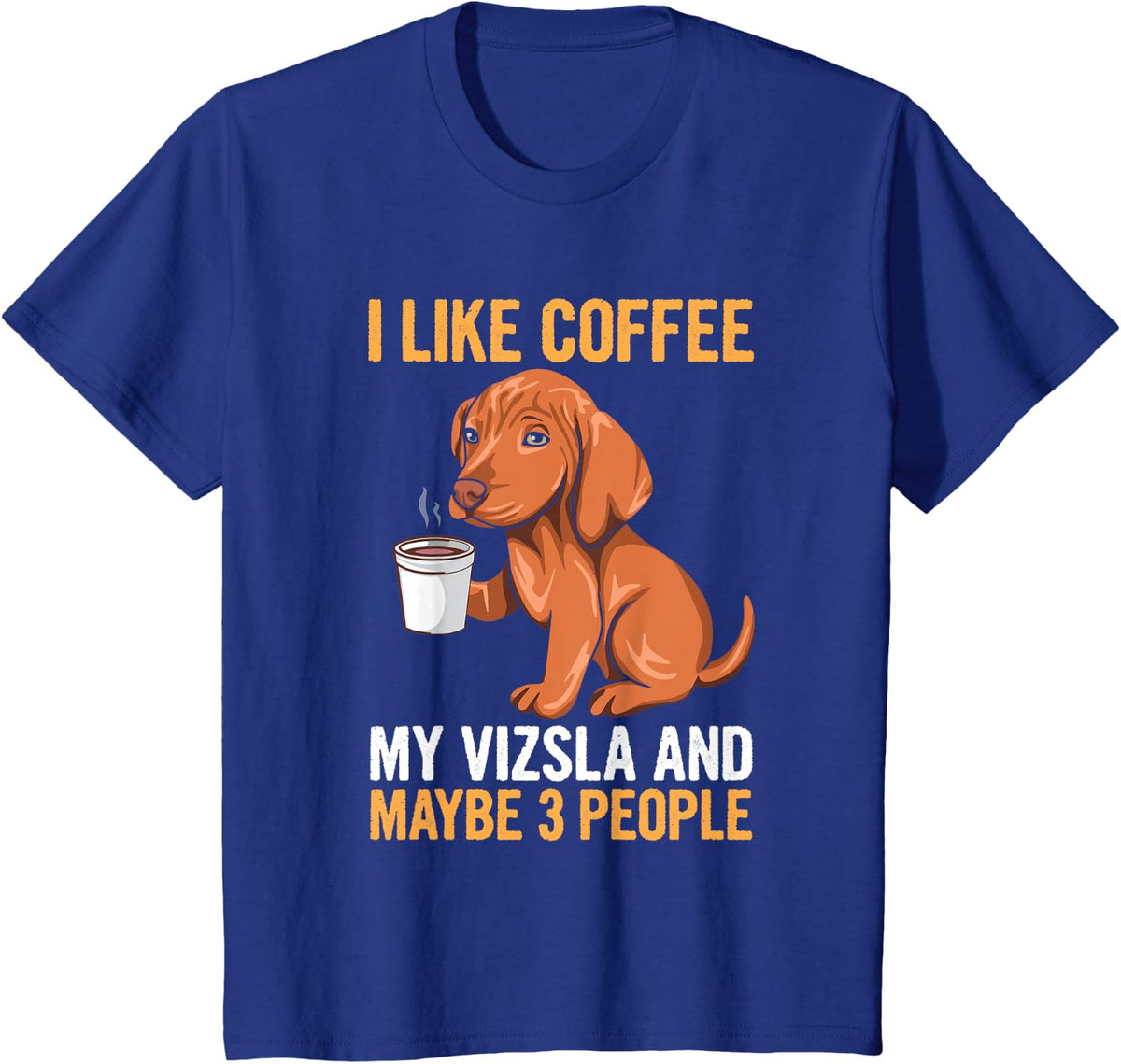 Magyar Vizsla Design for a Vizsla Lover T-Shirt - Royal Blue