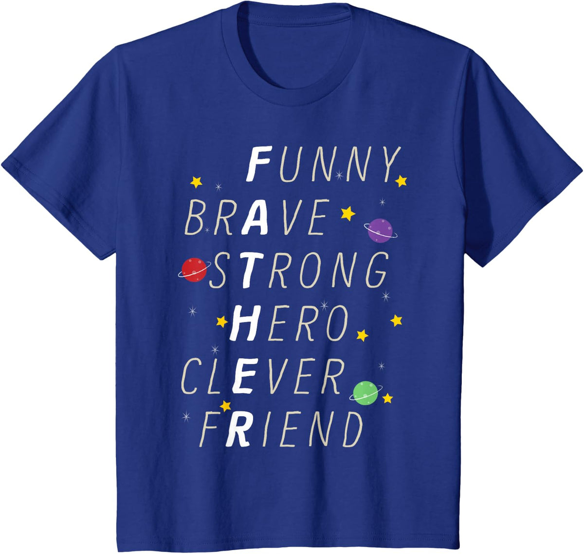 Funny Brave Strong Hero Clever Friend Father Father's Day T-Shirt - Royal Blue
