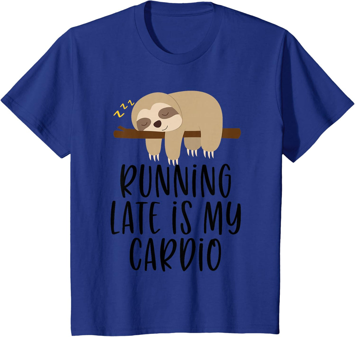 Running Late Is My Cardio Sleeping Sloth T-Shirt - Royal Blue
