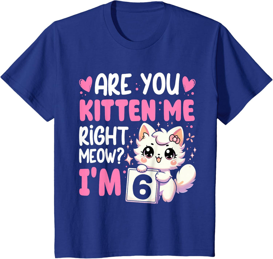 6th Birthday Shirt Girl 6yr Six 6 Year Old Kitten Cat Bday T-Shirt - Royal Blue