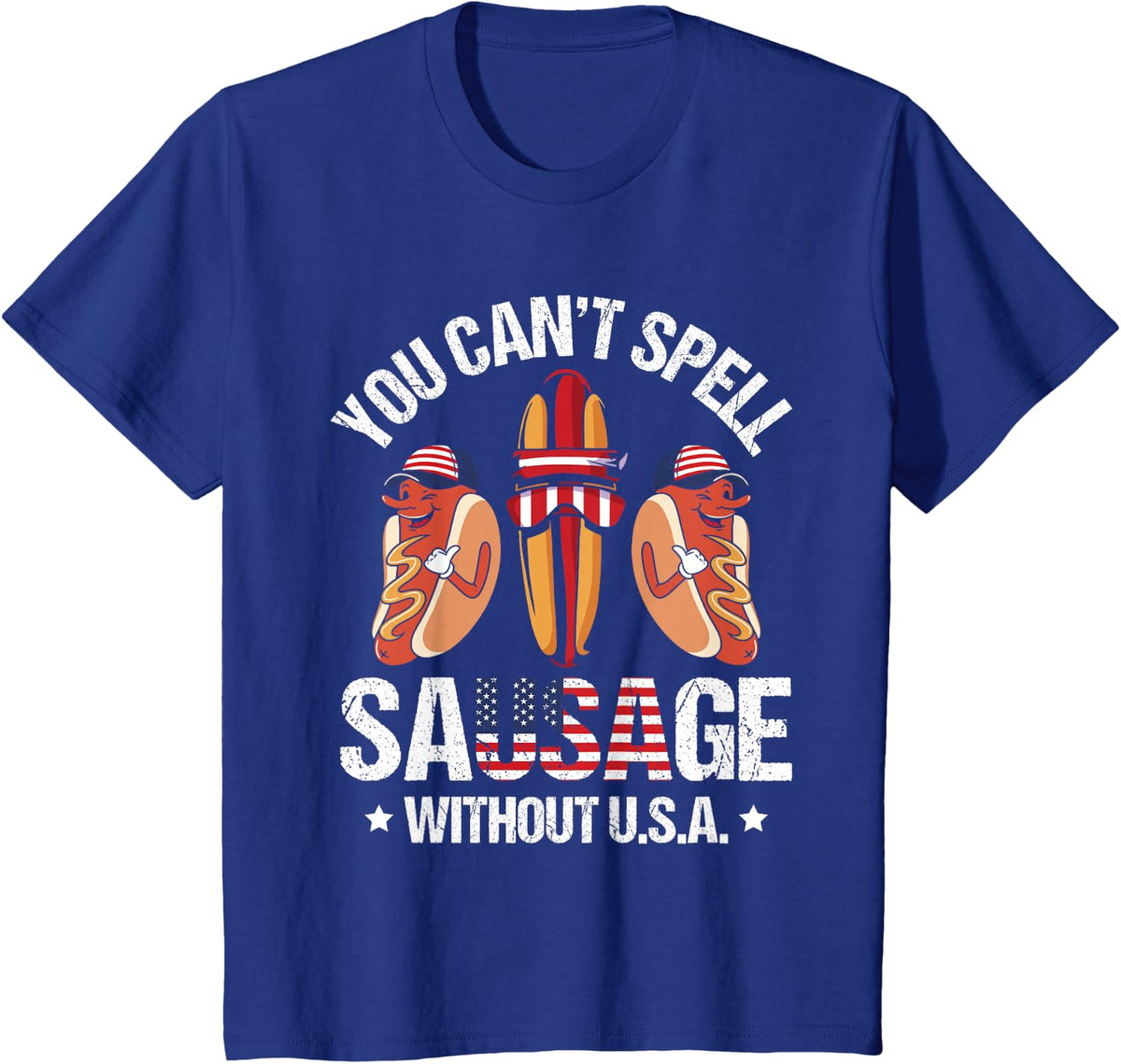Funny You Can't Spell Sausage Without USA Quote Cool Grill T-Shirt - Royal Blue
