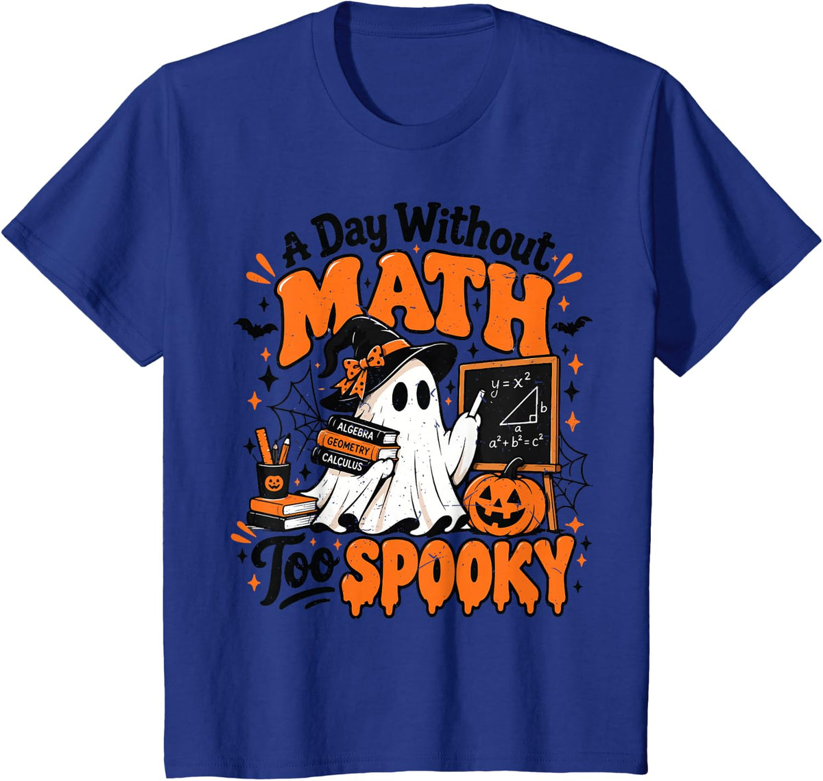 Women Math Teacher Halloween Costume Day Without Math Ghost T-Shirt - Royal Blue