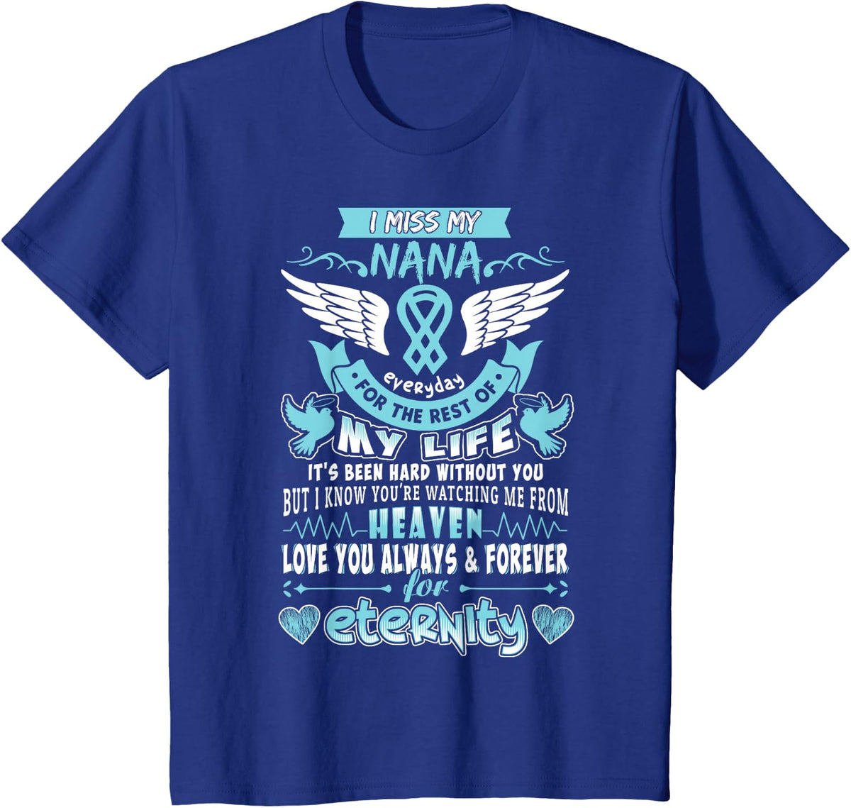 Nana Is My Guardian Angel Missing Memorial Day For Men Women T-Shirt - Royal Blue