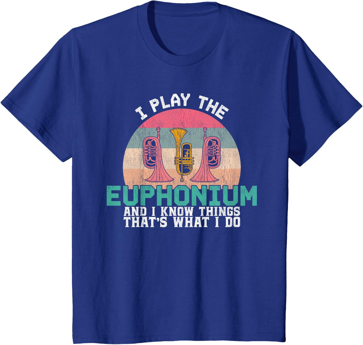 I Play the Trumpet and I Know Things T-Shirt - Royal Blue