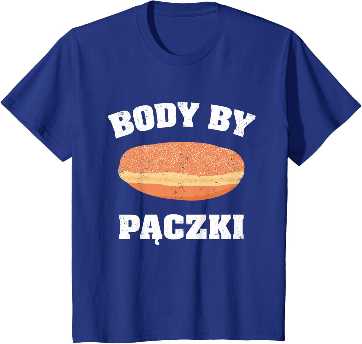 Body By Paczki Polish Cuisine Dessert Donut T-Shirt - Royal Blue
