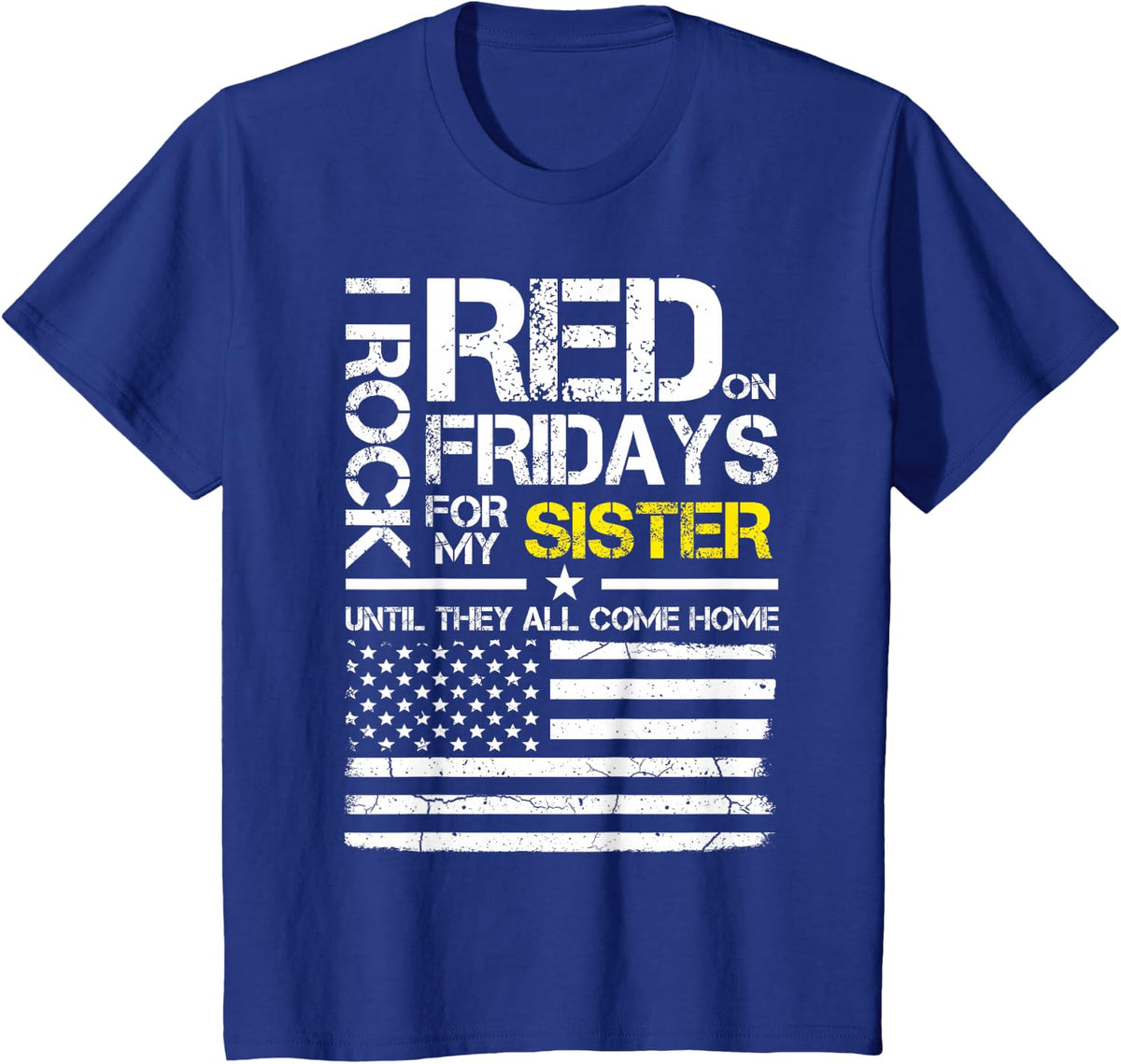 Red Friday Military Brother Wear Red for My Sister T-Shirt - Royal Blue