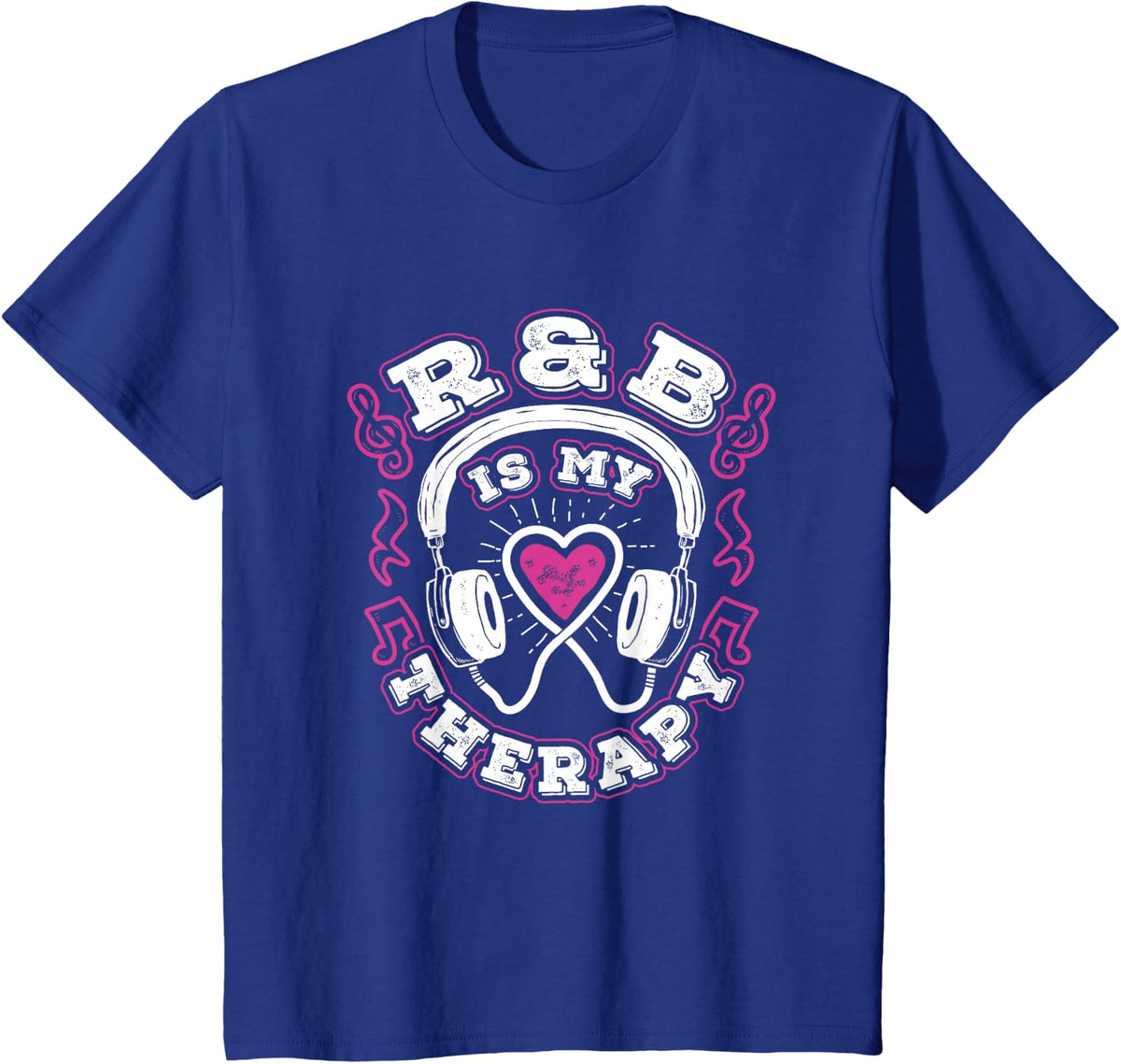 R&B Music Quote R&B Is MY Therapy for Rhythm and Blue Lovers T-Shirt - Royal Blue