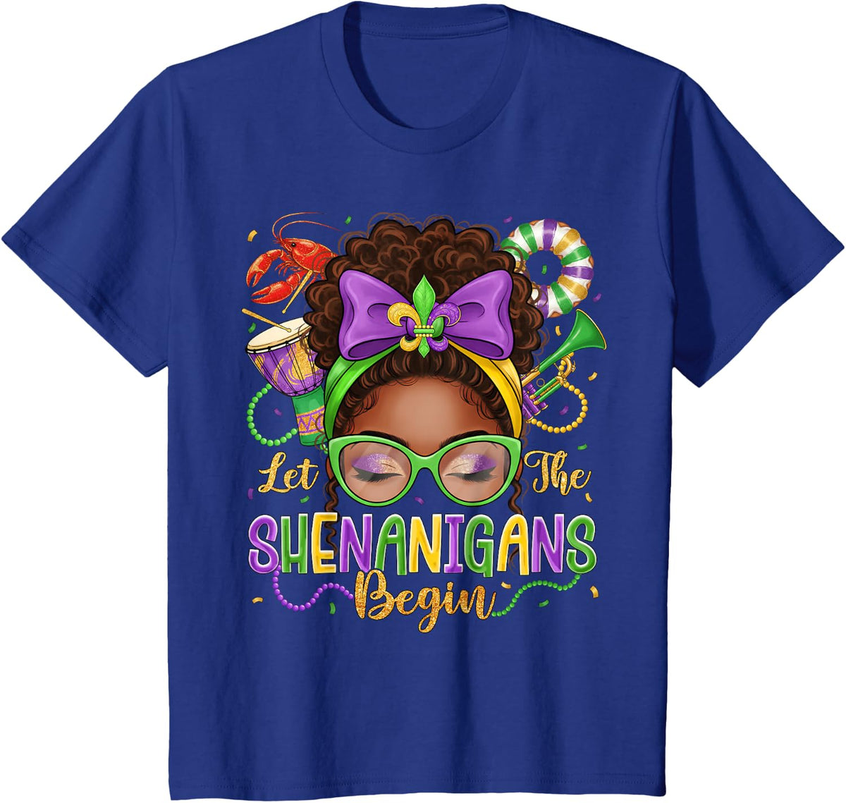 Mardi Gras Afro Messy Bun Let The Shenanigans Begin Women T-Shirt - Royal Blue