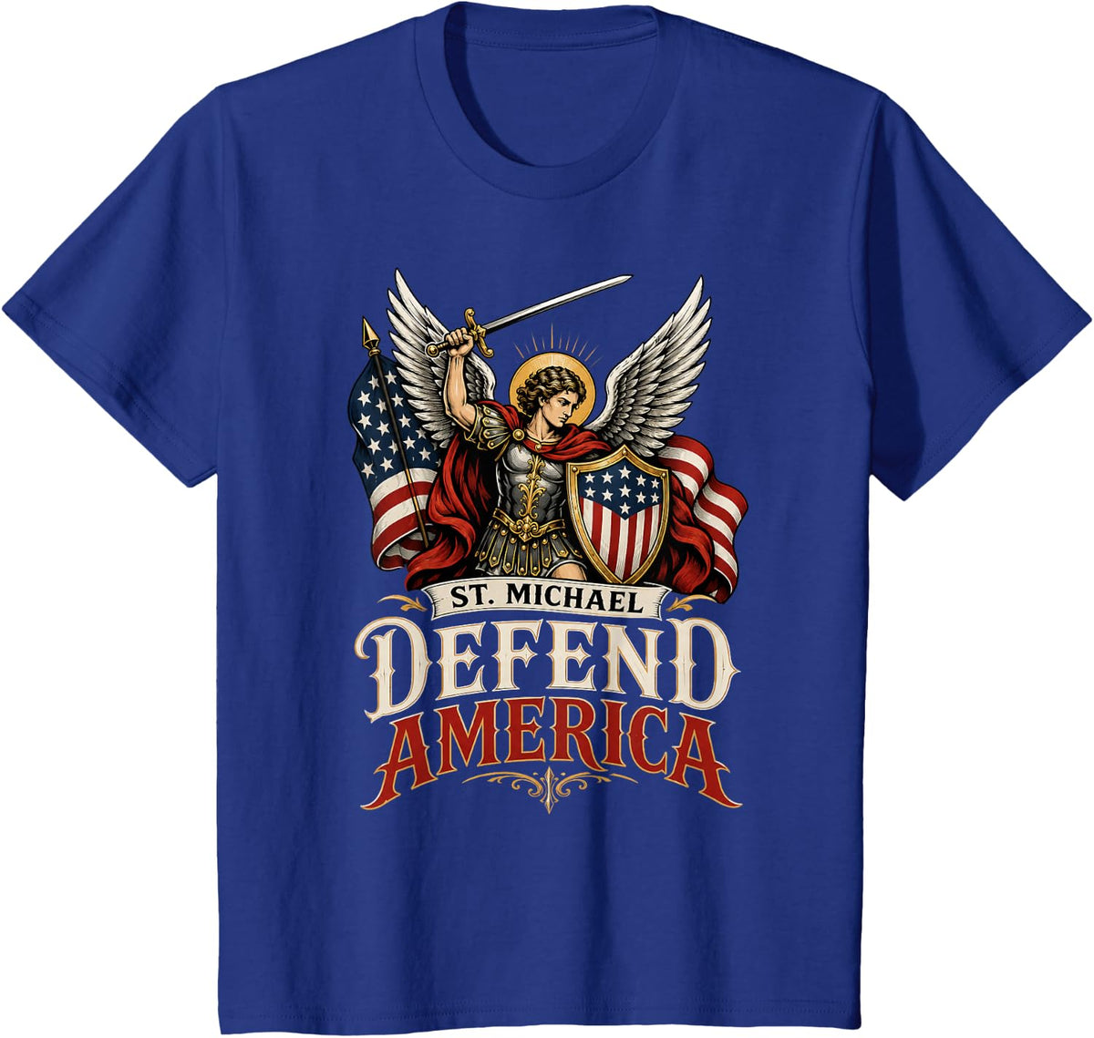 St Michael Defend America Christian Patriot Faith Freedom T-Shirt - Royal Blue