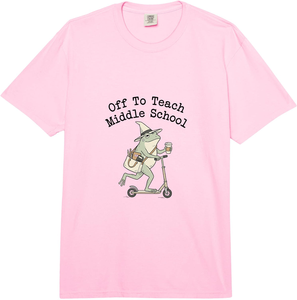 Off to Teach Middle School Back to School Teacher Comfort Colors Adult Heavyweight T-Shirt - Adult Unisex Pink