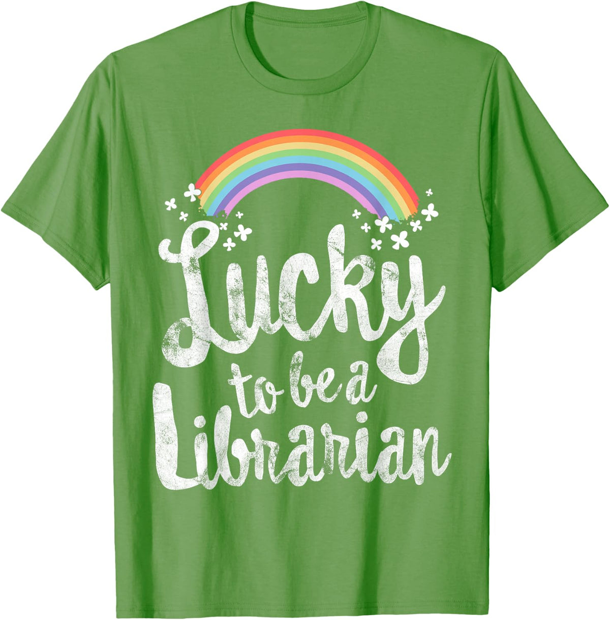 Lucky to Be A Librarian T-Shirt School St Patricks Day Gift T-Shirt - Grass Green