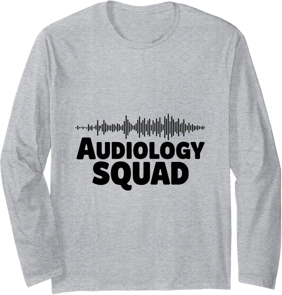 Audiology Squad, Audiology Hearing Audiologist Team Long Sleeve T-Shirt - Adult Unisex Heather Grey