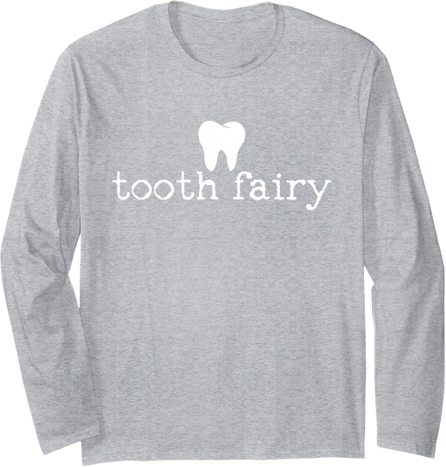 Tooth Fairy T-Shirt Dental Tee Gift Dentist Tshirt Long Sleeve T-Shirt - Adult Unisex Heather Grey