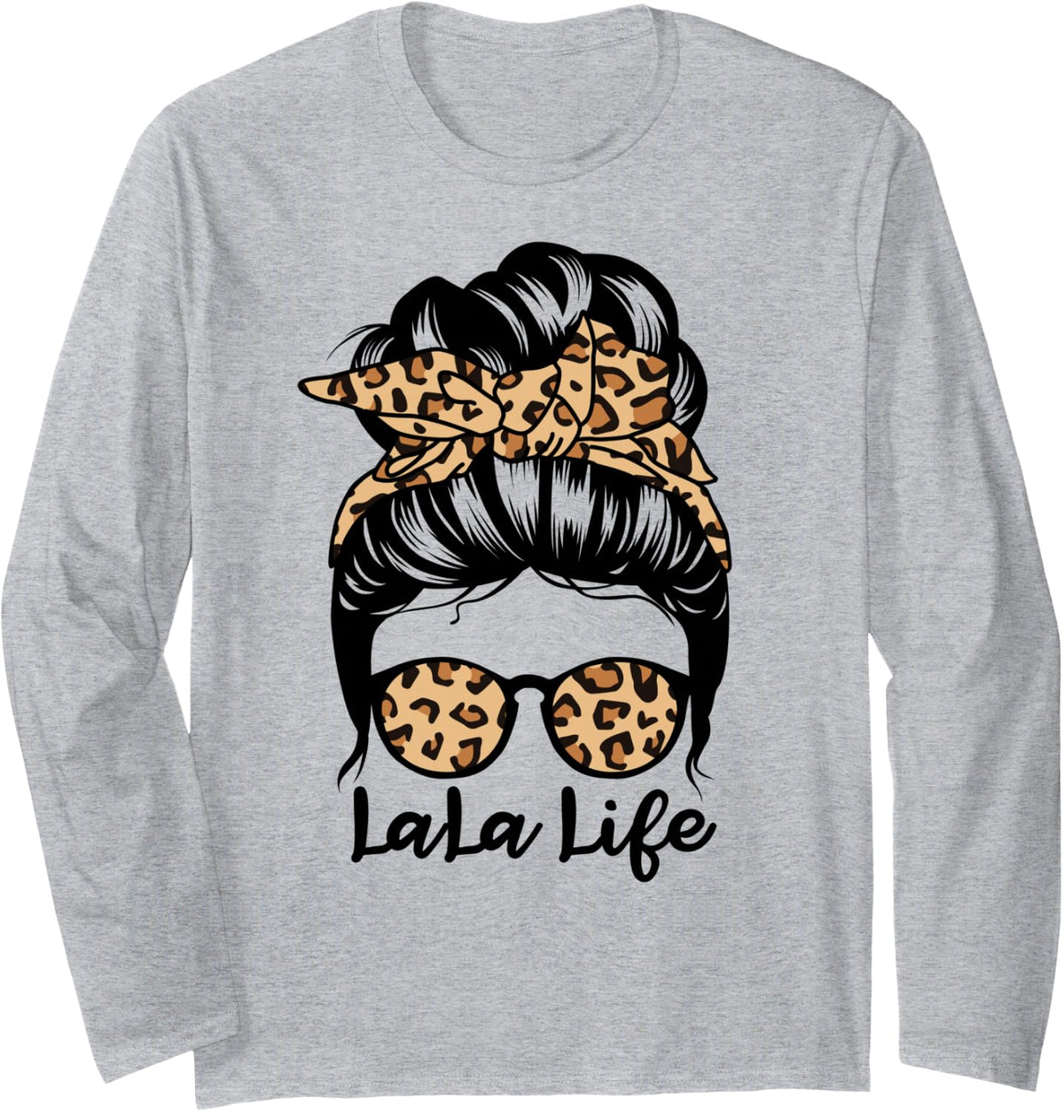 LaLa Life Messy Bun Hair Funny Grandma Long Sleeve T-Shirt - Adult Unisex Heather Grey