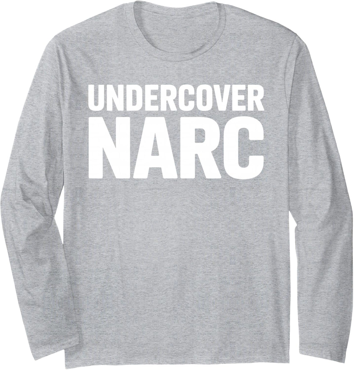 Funny Undercover Art for Men Women Undercover Police Cop Long Sleeve T-Shirt - Adult Unisex Heather Grey