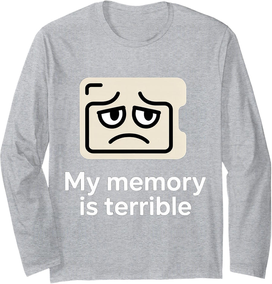 My Memory is Terrible Programmer Coding Jokes - Long Sleeve T-Shirt - Adult Unisex Heather Grey