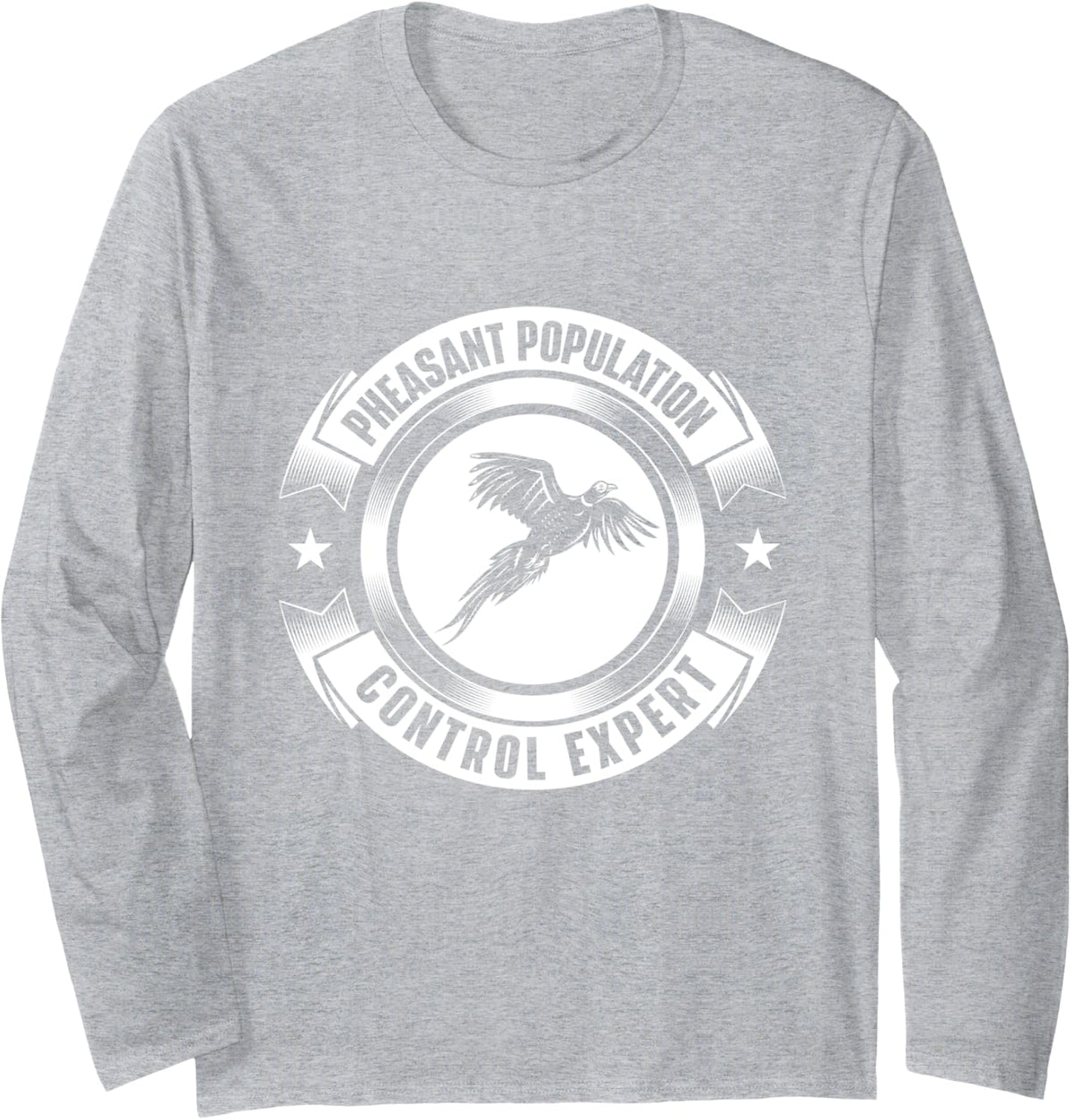 Pheasant Population Control Expert - Hunting Bird Hunter Long Sleeve T-Shirt - Adult Unisex Heather Grey