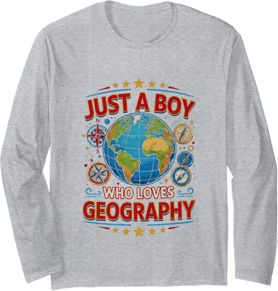 Funny Just Boy Loves Geography Saying Sarcastic Long Sleeve T-Shirt - Adult Unisex Heather Grey