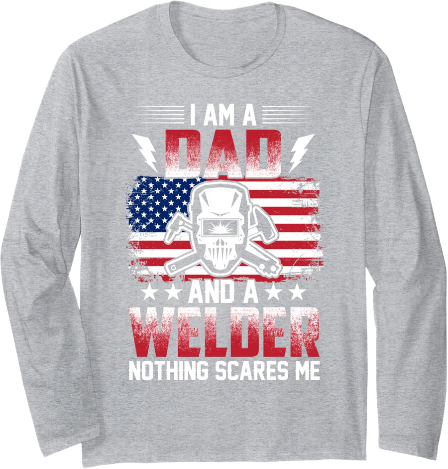 I Am A Dad And A Welder Nothing Scares Me Long Sleeve T-Shirt - Adult Unisex Heather Grey