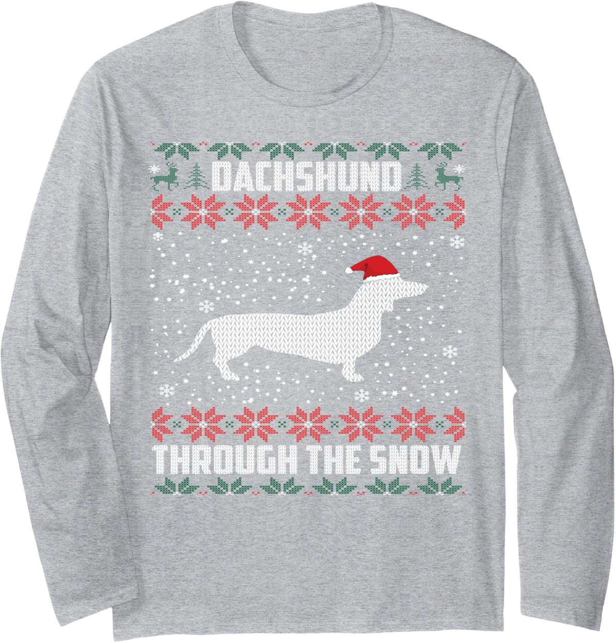 Dachshund Through The Snow Ugly Christmas Gift Long Sleeve T-Shirt - Adult Unisex Heather Grey