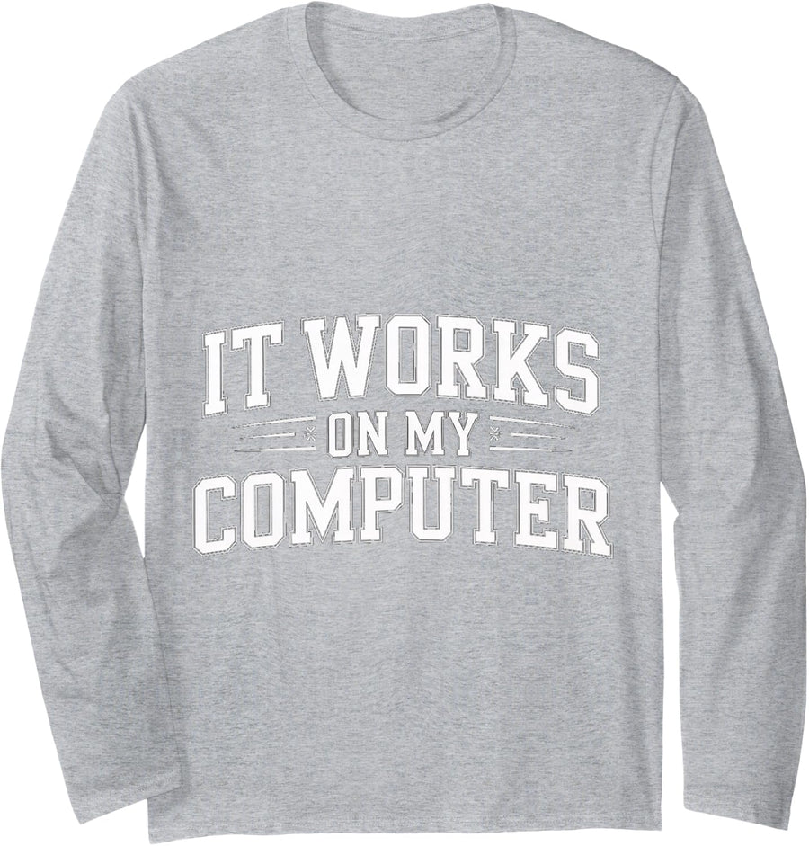 It Works On My Computer Coder Programmer - Long Sleeve T-Shirt - Adult Unisex Heather Grey