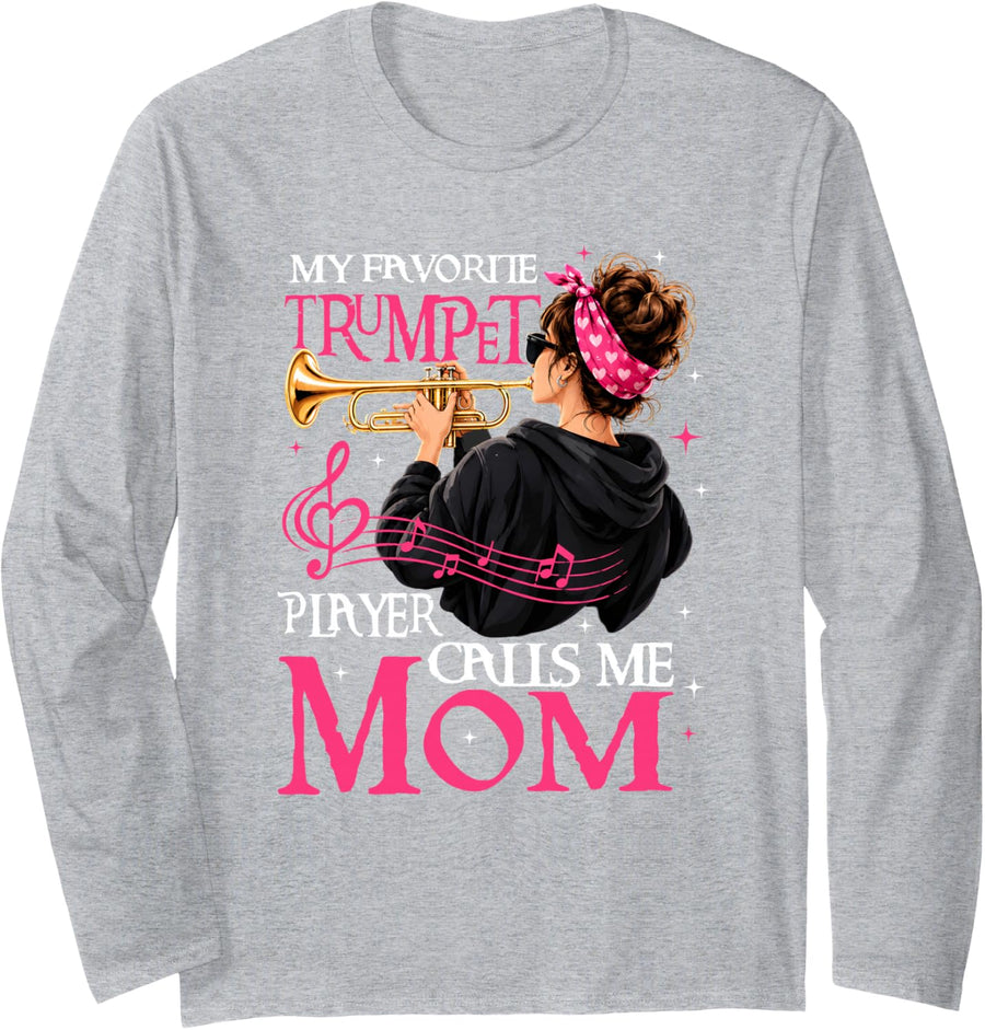 Trumpet My Favorite Trumpet Player Calls Me Mom Xmas Long Sleeve T-Shirt - Adult Unisex Heather Grey