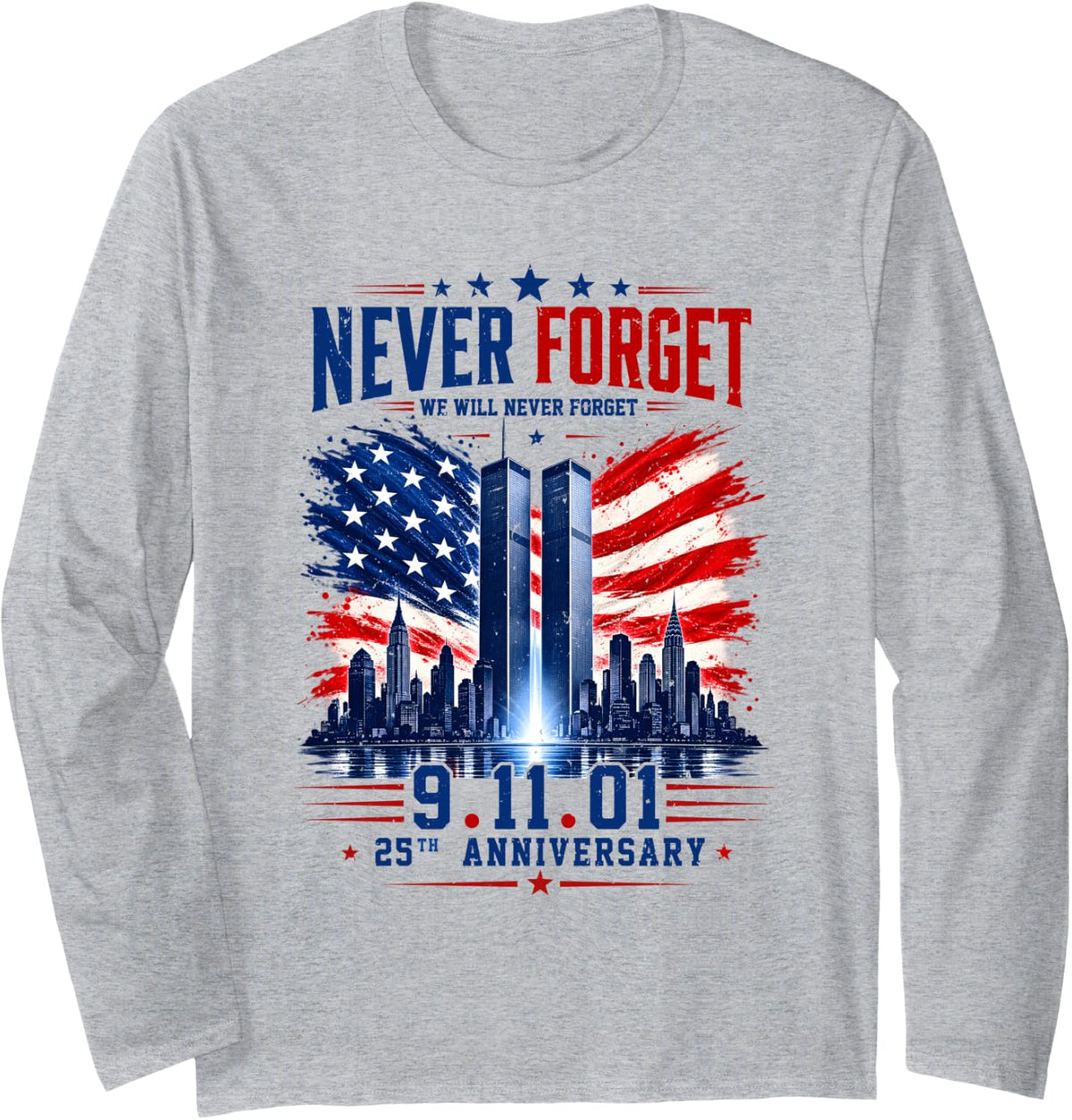 Never Forget September 11 2001 Memorial Day 25 Years Eagle Long Sleeve T-Shirt - Adult Unisex Heather Grey