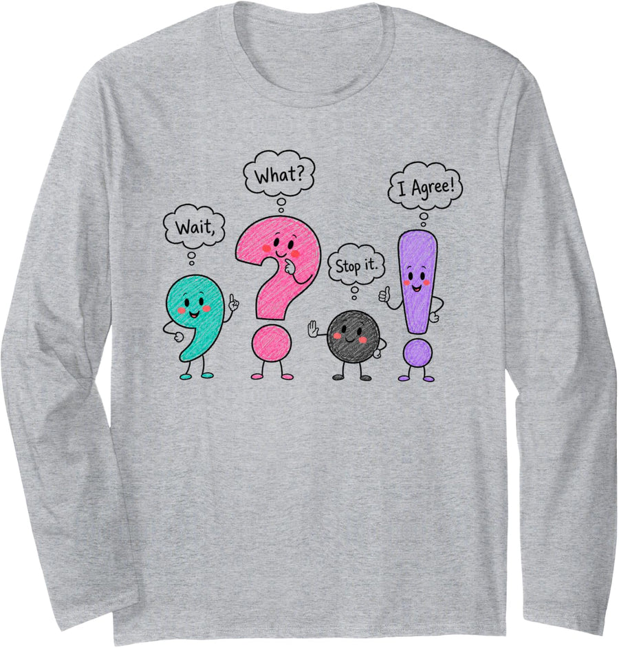 Punctuation Marks Grammar Humor English Teacher Writer Long Sleeve T-Shirt - Adult Unisex Heather Grey
