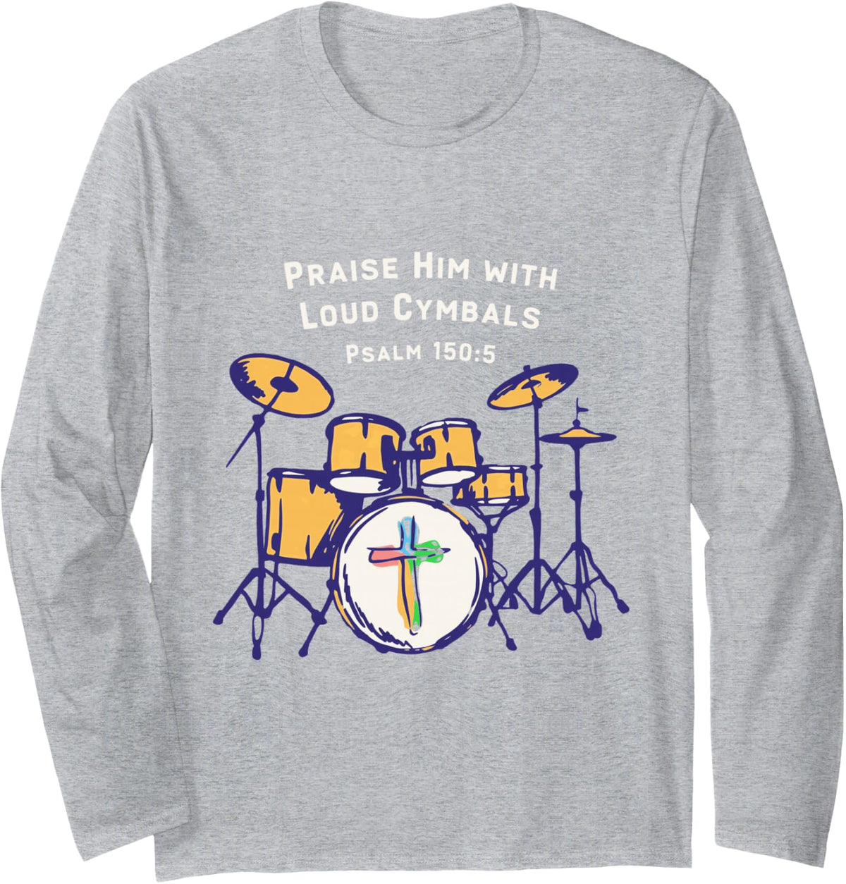 Cymbals Drummer Drumming Cymbals Long Sleeve T-Shirt - Adult Unisex Heather Grey