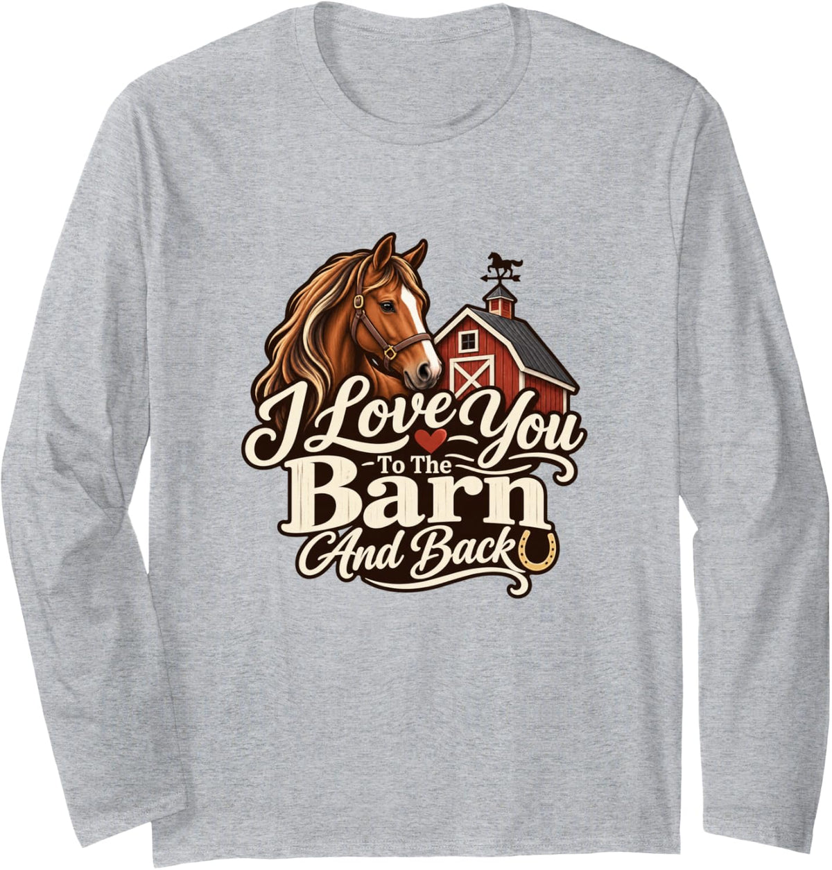 Horses Equestrian Horse Lover Barn Mom Horse Riding Long Sleeve T-Shirt - Adult Unisex Heather Grey