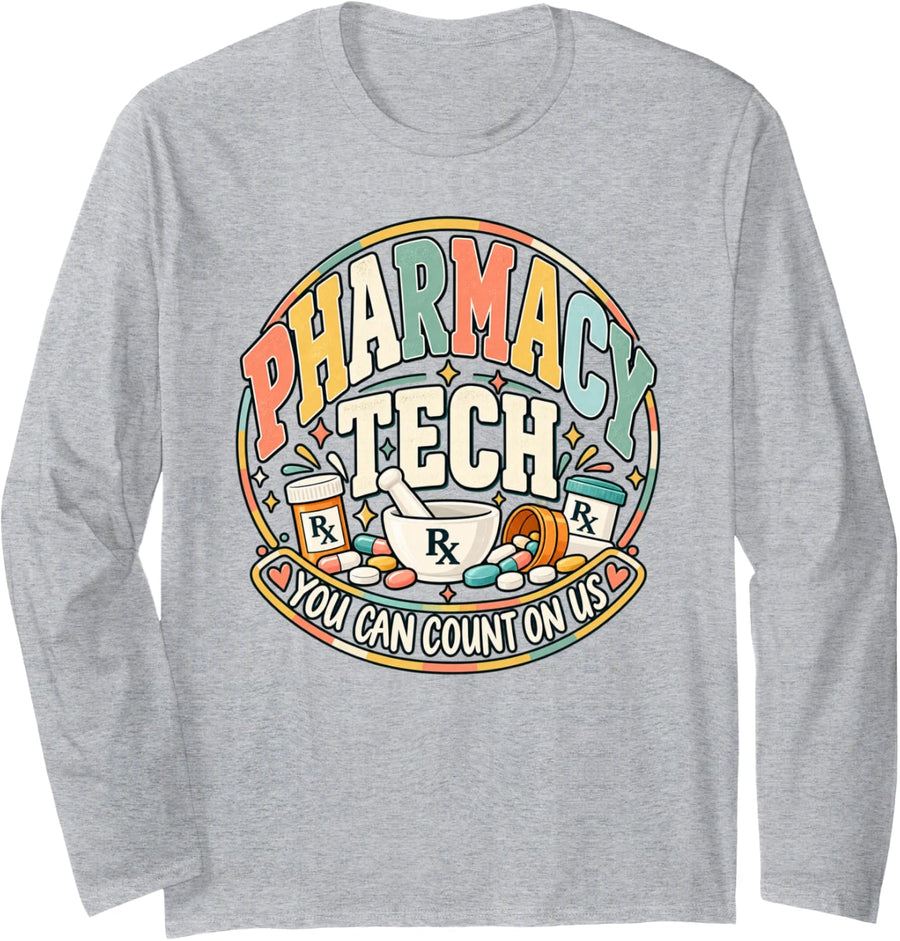 Pharmacy Tech Shirt Technician Week Appreciation Count On Us Long Sleeve T-Shirt - Adult Unisex Heather Grey