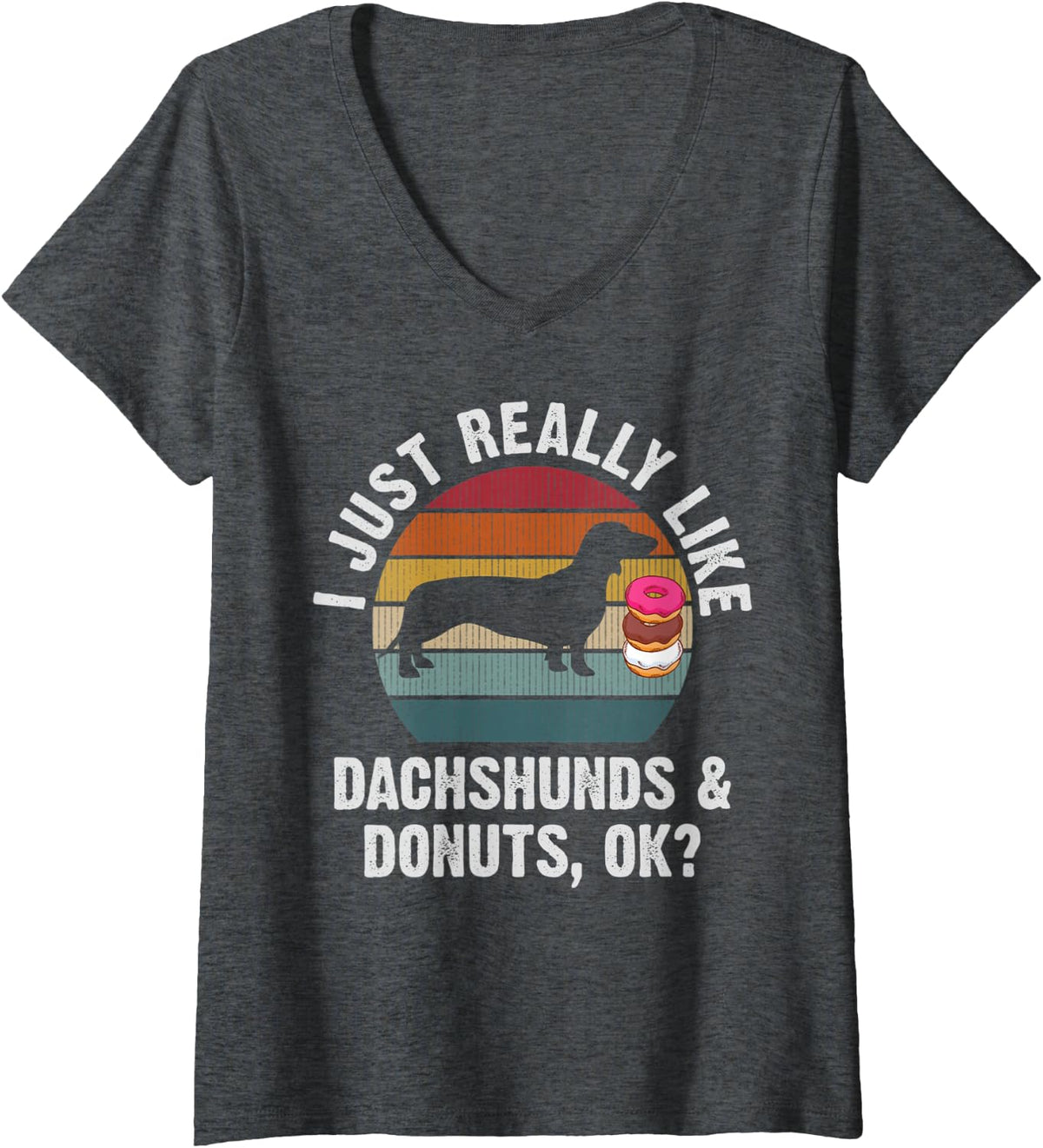 Womens I just really like dachshund and donuts funny dachshunds V-Neck T-Shirt - Dark Heather Grey