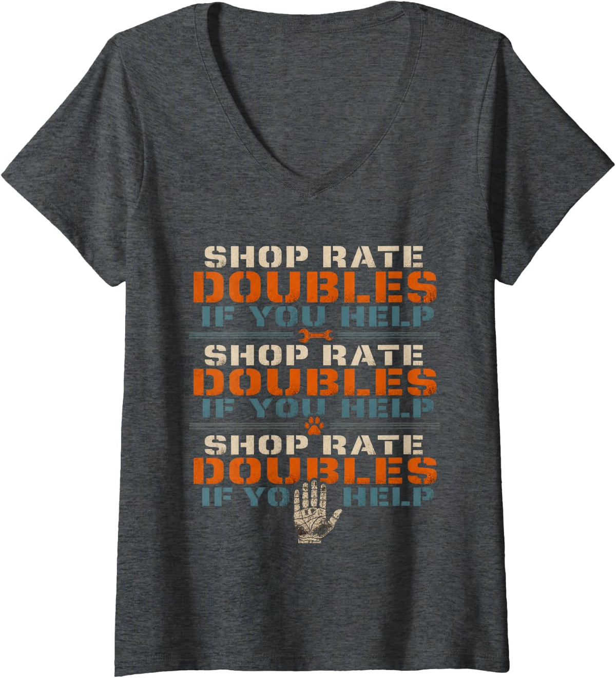 Women's Shop Rate Doubles If You Help Heavy Equipment Mechanic V-Neck T-Shirt - Dark Heather Grey