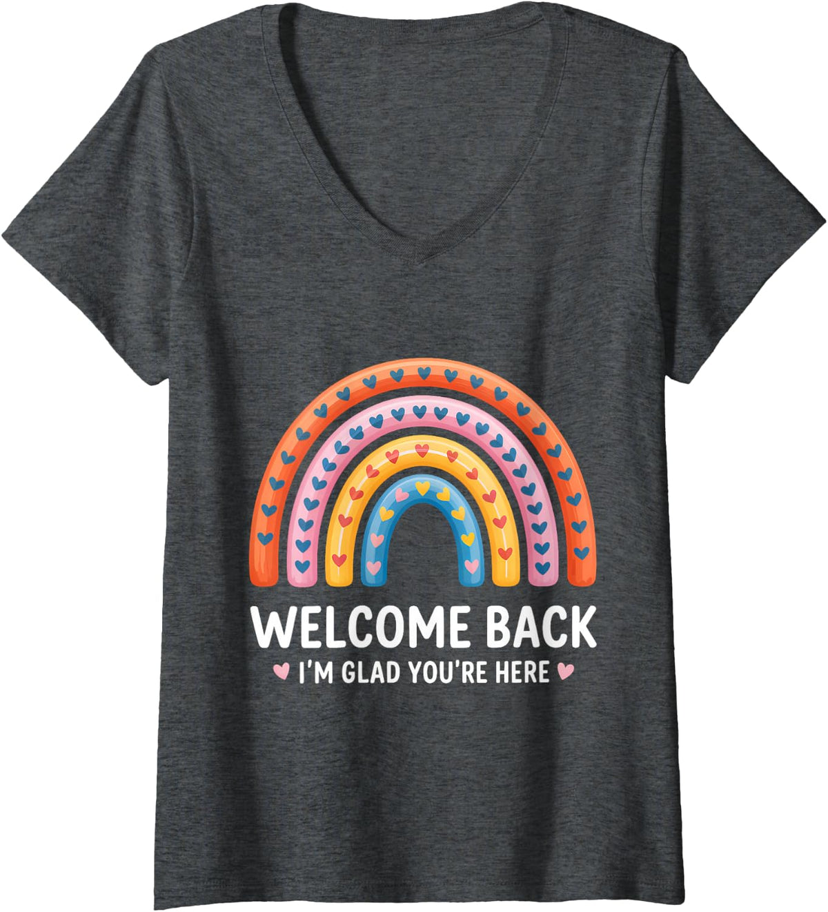 Women's Welcome Back I'm Glad You're Here Teacher Back to School V-Neck T-Shirt - Dark Heather Grey