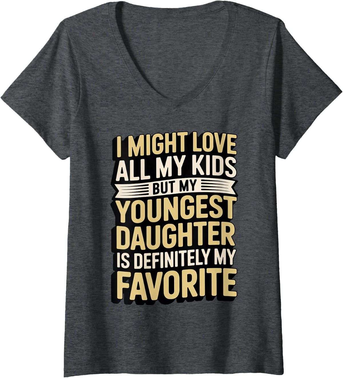Women's Might Love All My Kids Siblings Youngest Child V-Neck T-Shirt - Dark Heather Grey
