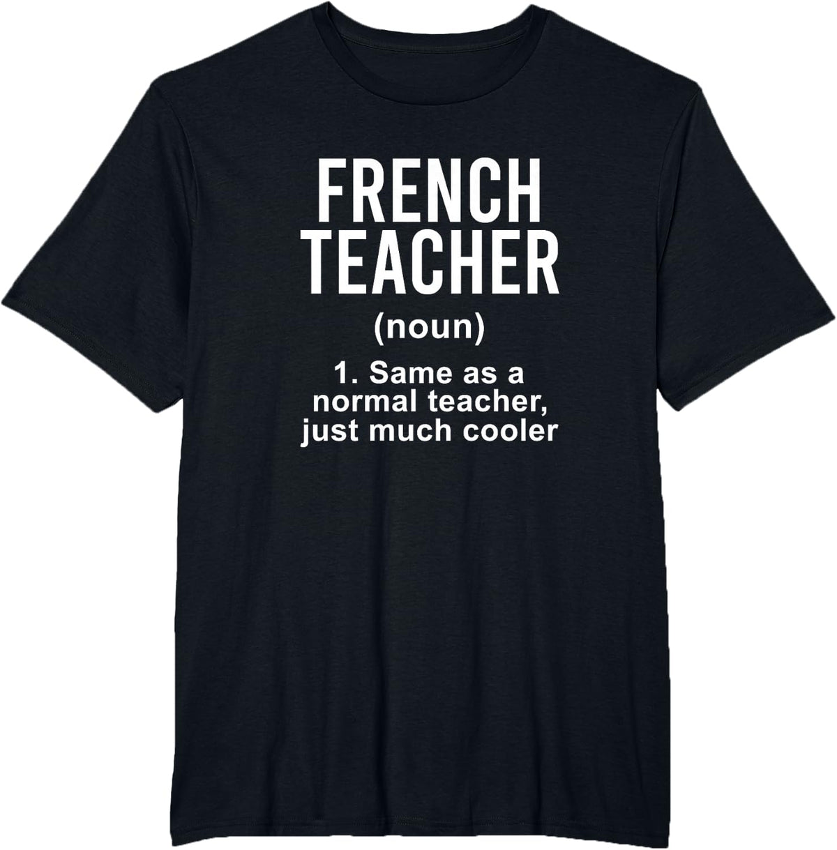 French Teacher Definition French Teaching T-Shirt - Black
