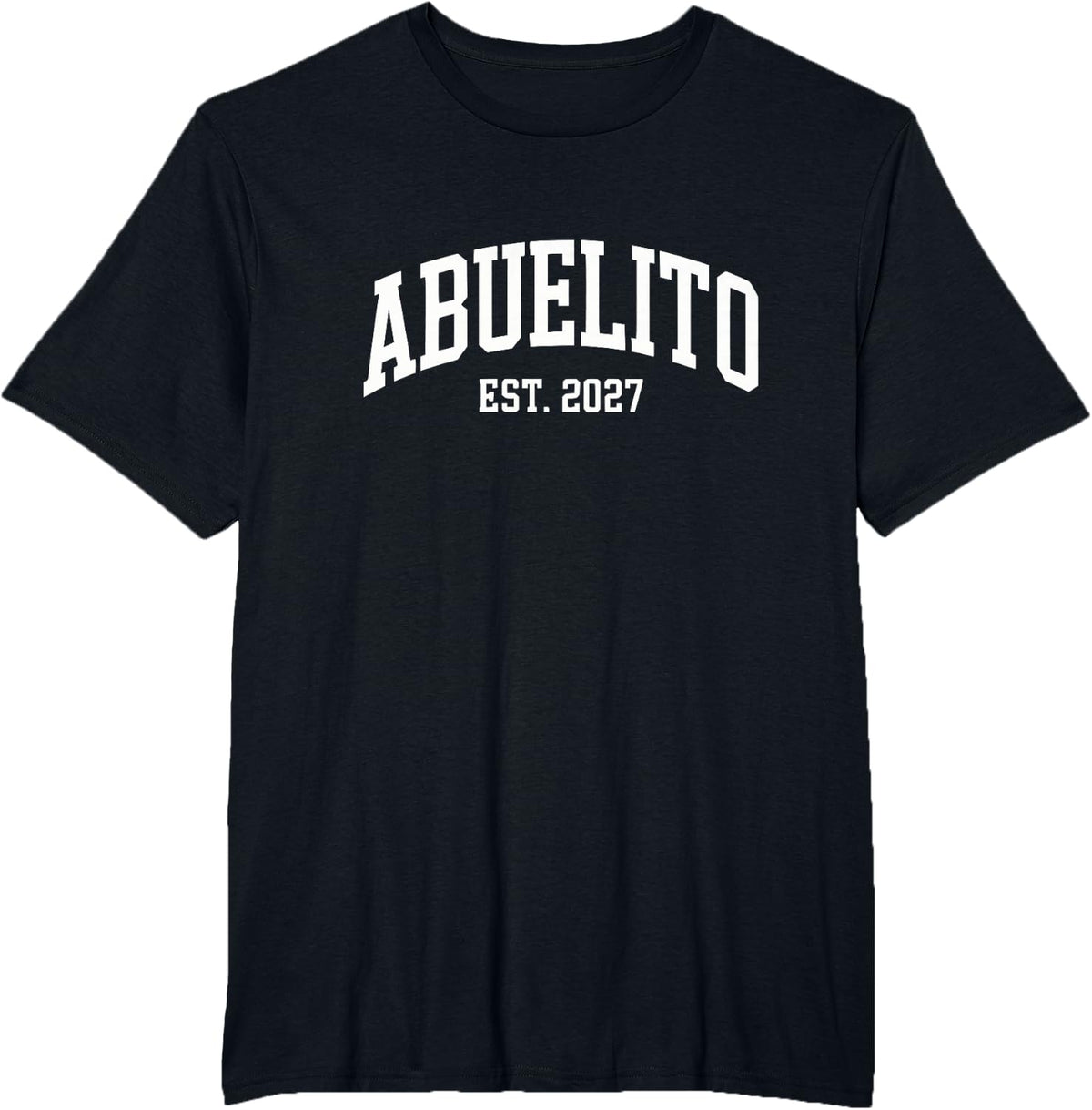 Abuelito Est 2027 Anuncio De Embarazo Granddad Primerizo T-Shirt - Black
