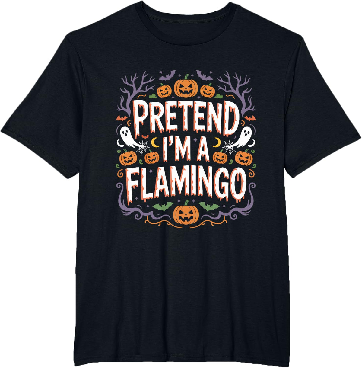Pretend I'm A Flamingo Funny Halloween Scary T-Shirt - Black