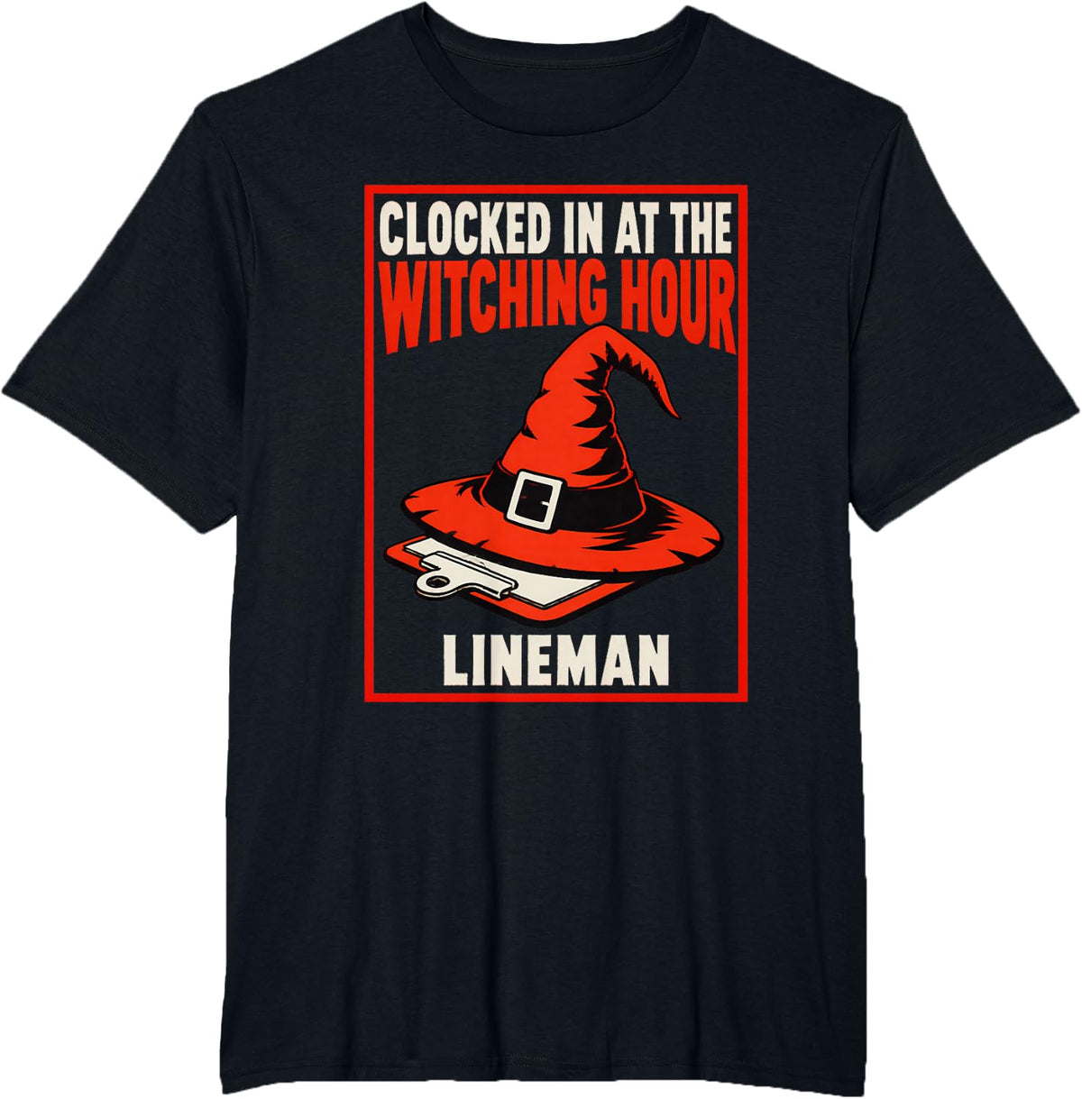 Clocked in at the Witching Hour Lineman Halloween Shirt T-Shirt - Black