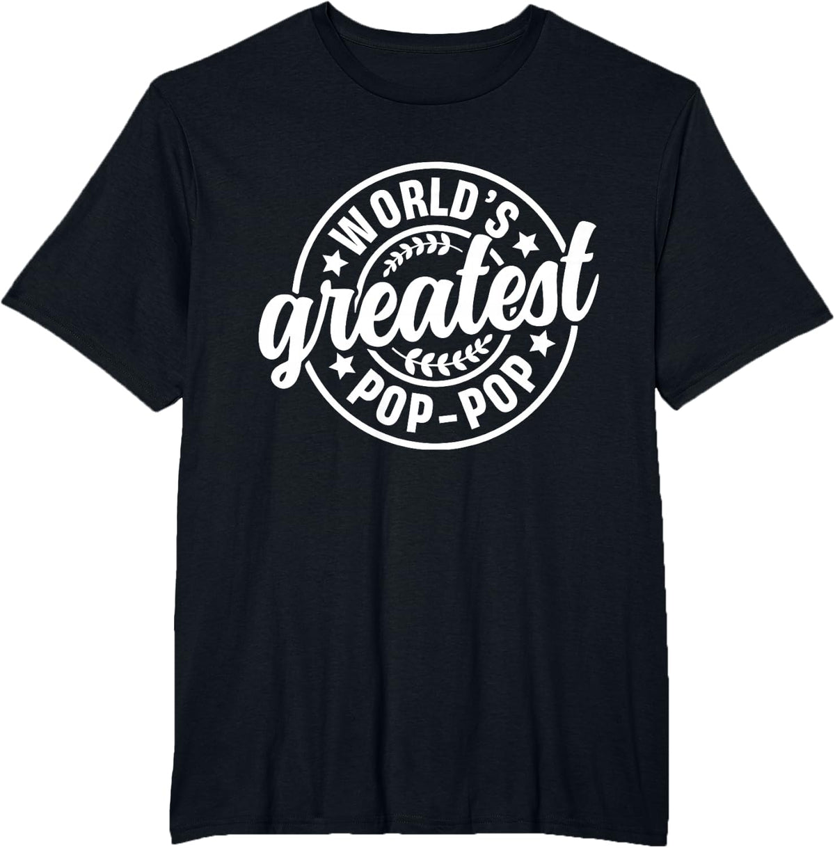 World's Greatest Pop Pop Shirt Funny Grandpa Father's Day T-Shirt - Black