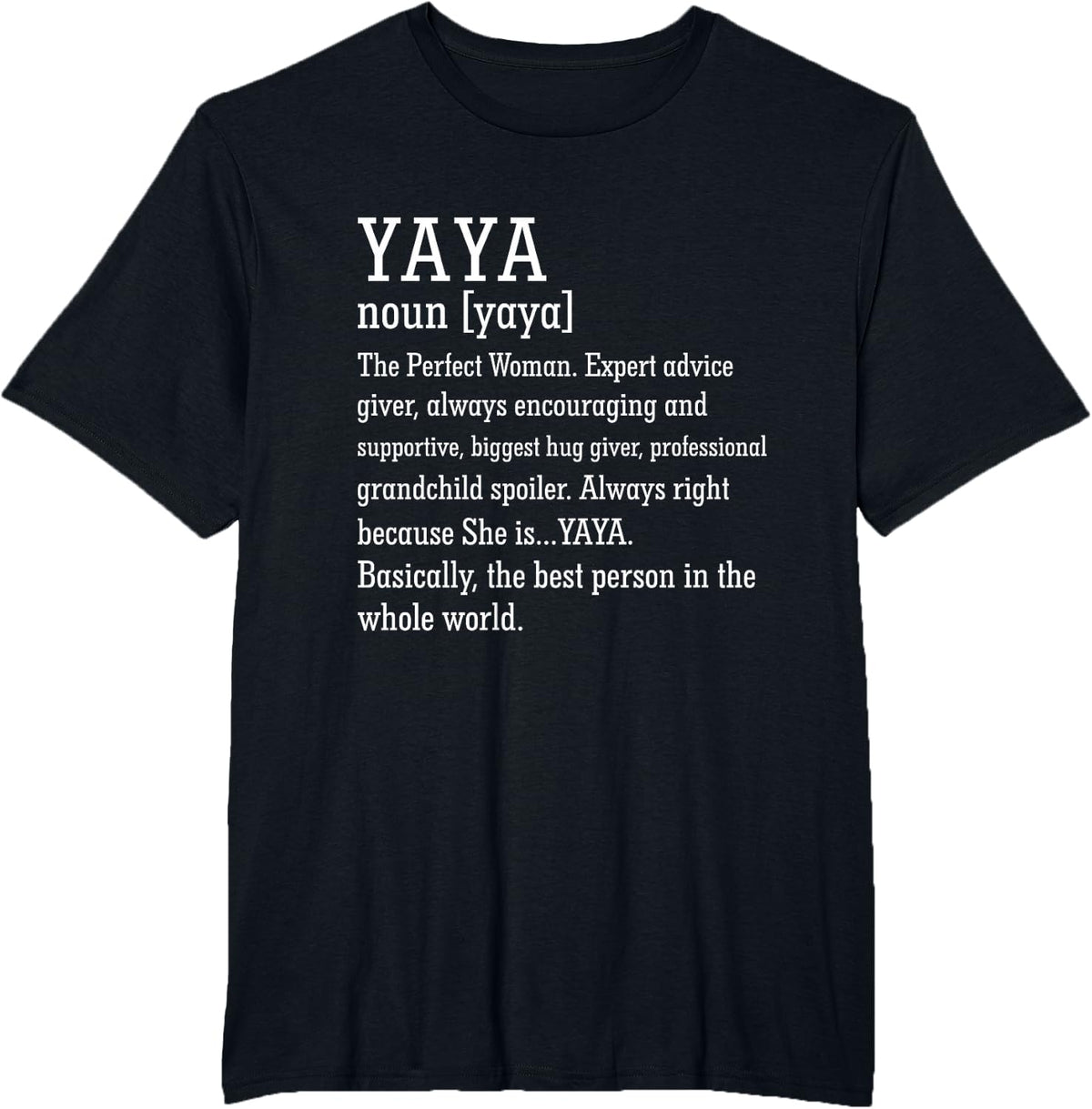Yaya Definition Grandma Mother's Day T-Shirt - Black