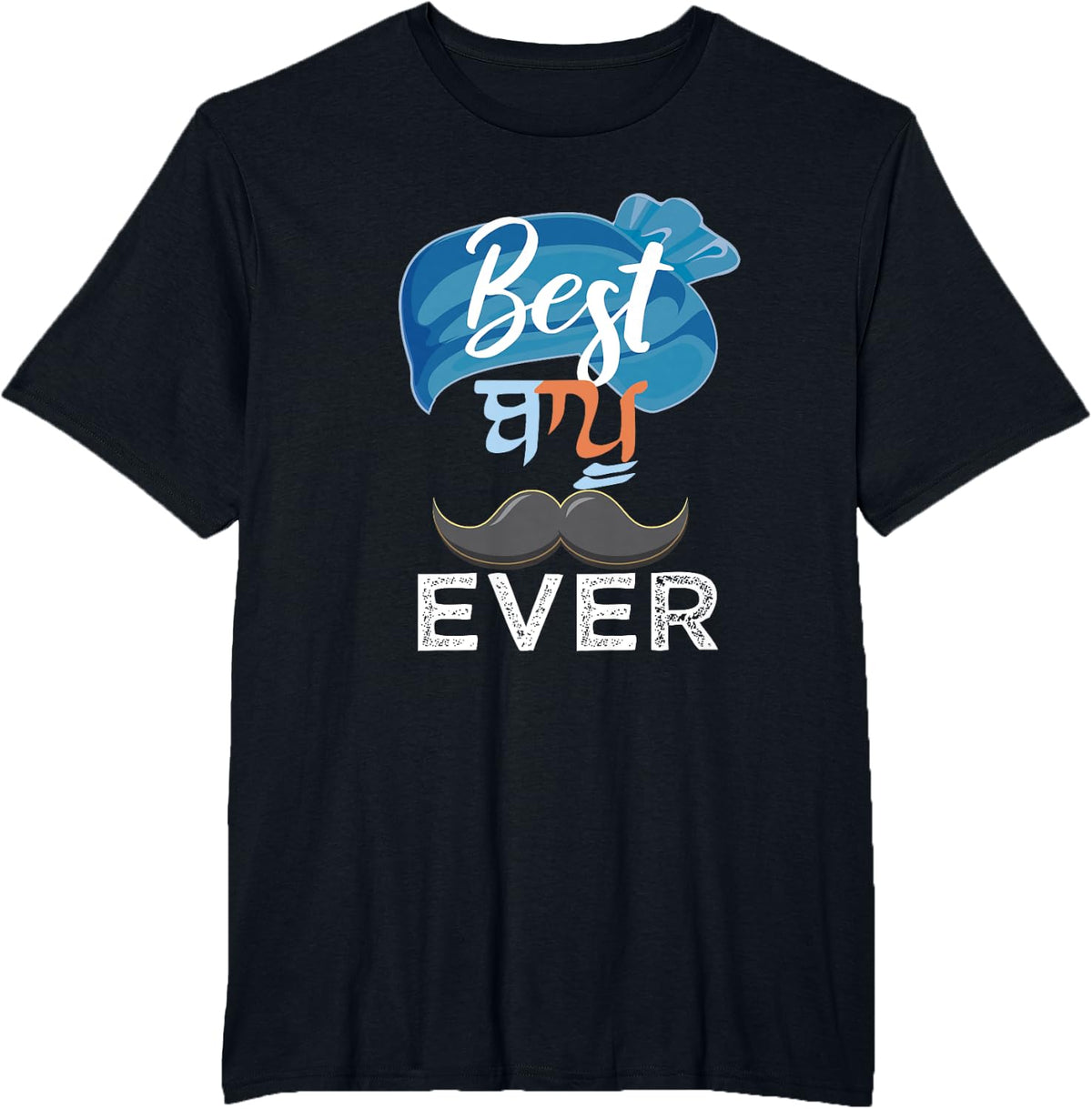 Best Punajabi Papa Baapu Dad ever Fathers Day Punjab King T-Shirt - Black