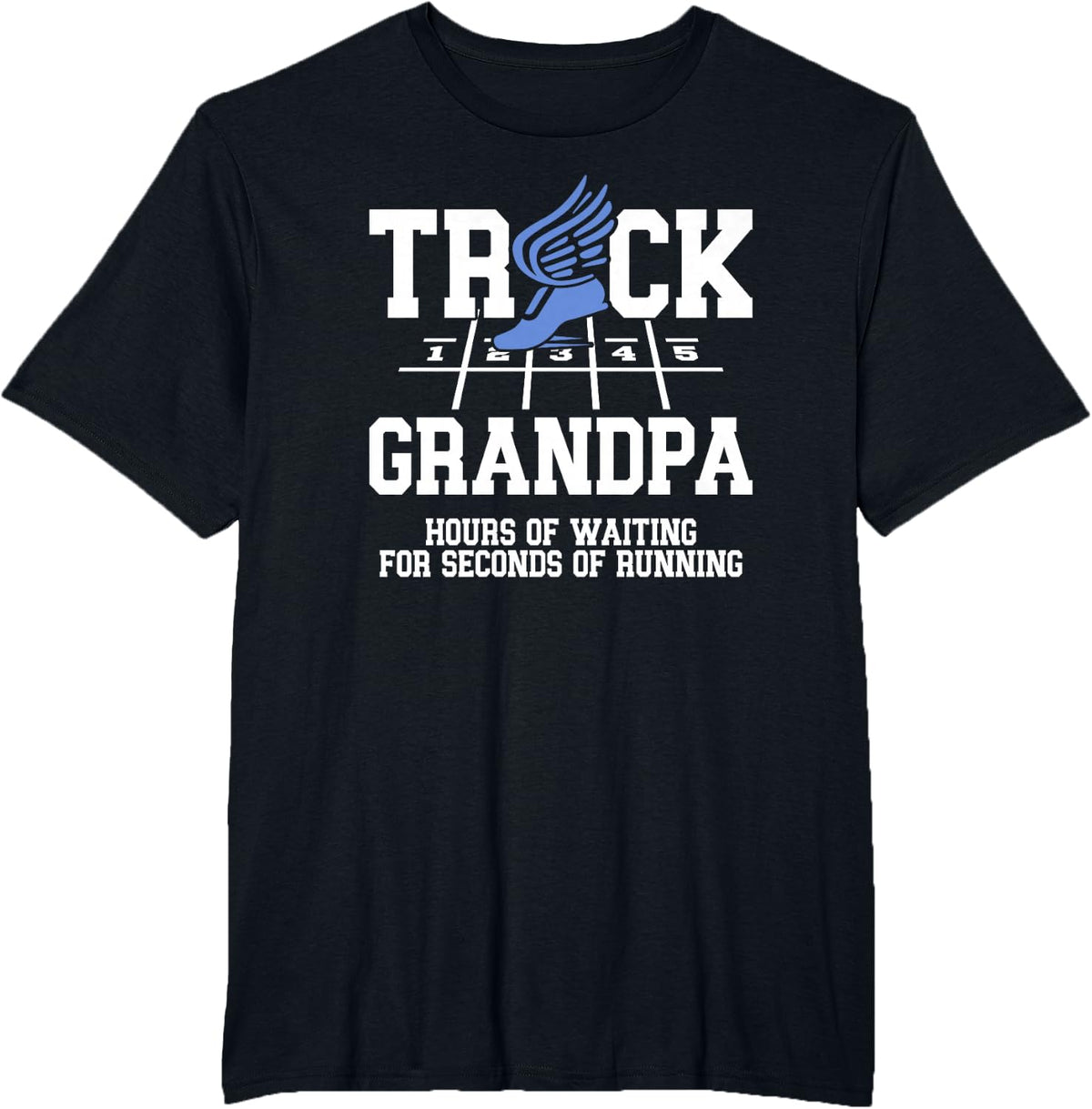 Funny Track Grandpa of A Track and Field Athlete Grandpa T-Shirt - Black