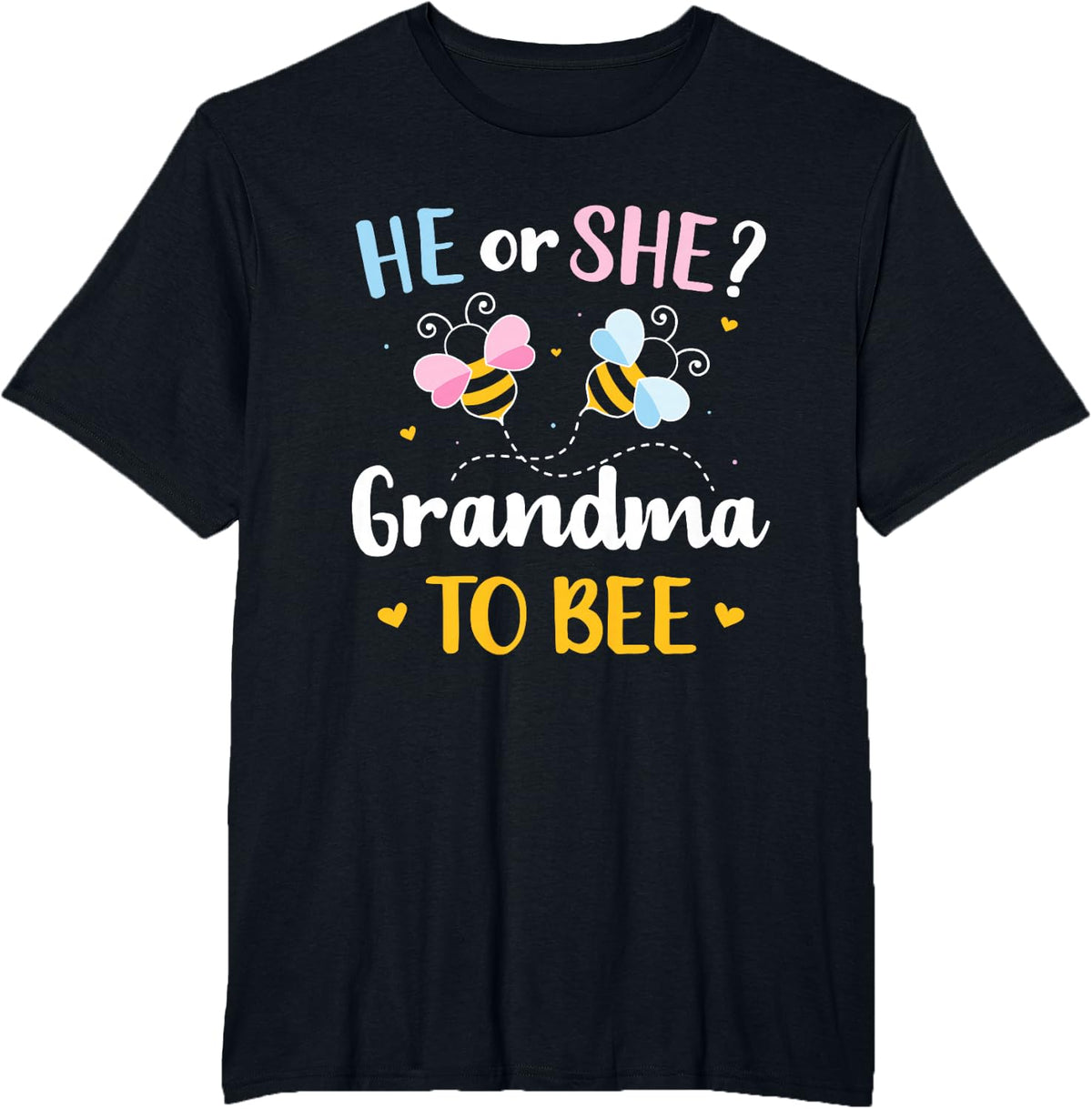Gender Reveal he or she Grandma Matching Family Baby Party T-Shirt Small - Black